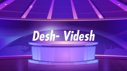 Desh- Videsh on Naxatra News