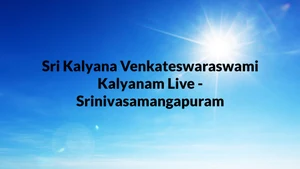 Sri Kalyana Venkateswaraswami Kalyanam Live on SVBC - past program