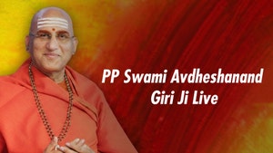 PP Swami Avdheshanand Giri Ji Live on Sanskar - past program