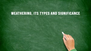 Weathering, Its Types And Significance on DD Gyandarshan - past program