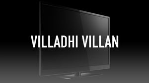 Villadhi Villan on Jaya TV HD - past program