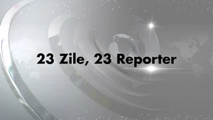 23 Zile, 23 Reporter on Living India News - past program