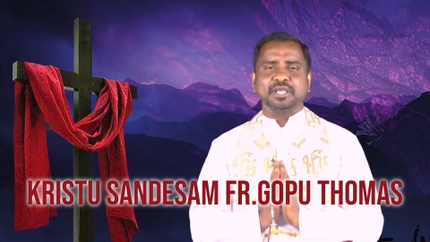 Kristu sandesam Fr.Gopu Thomas on Divya Vani