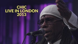 Chic: Live in London 2013 on Qello Concerts by Stingray - past program