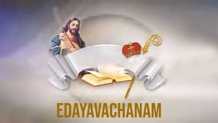 Edayavachanam on Goodness