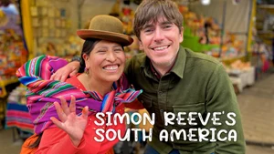 South America with Simon Reeve on Sony BBC Earth SD - past program