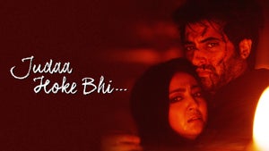 Judaa Hoke Bhi on And Pictures - past program