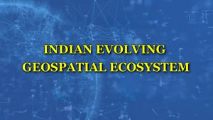 Indian Evolving Geospatial Ecosystem on DD Gyandarshan - future program