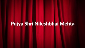 Pujya Shri Nileshbhai Mehta on Dharma Sandesh - past program