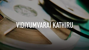 Vidiyumvarai Kathiru on Jaya TV HD - past program