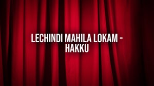 Lechindi Mahila Lokam - Hakku on DD Saptagiri - past program
