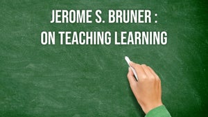 Jerome S. Bruner : On Teaching Learning on DD Gyandarshan - past program