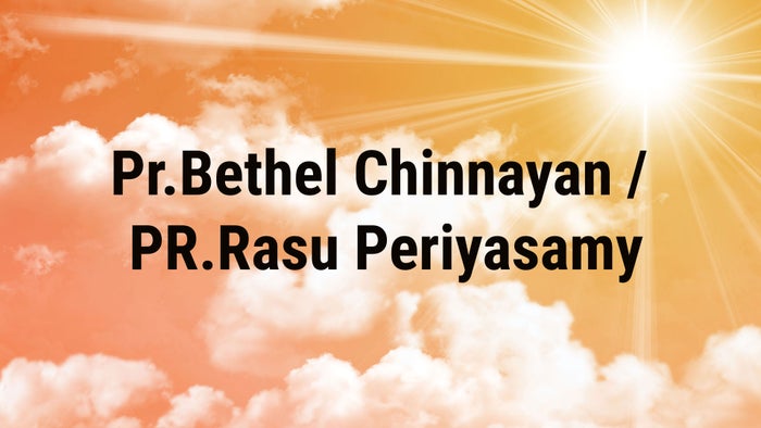 Pr.Bethel Chinnayan / Pr.Rasu Periyasamy on JioTV
