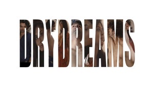 Dry Dreams on Pocket Films - past program