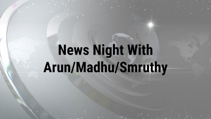 News Night With Arun/Madhu/Smruthy on JioTV