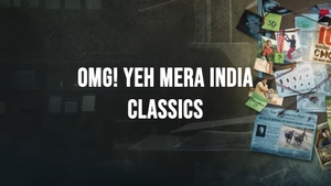 Omg! Yeh Mera India Classics on History TV18 HD