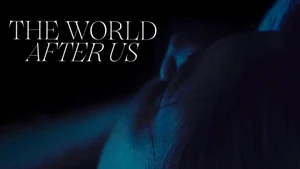 The World After Us on TV5 Monde - past program
