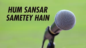 Hum Sansar Sametey Hain on DD Gyandarshan - future program