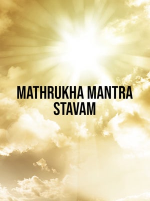 Mathrukha Mantra Stavam on CVR OM Spiritual - past program