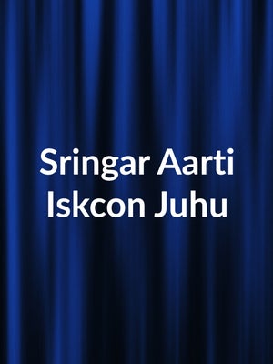 Sringar Aarti Iskcon Juhu on Hare krsna - past program