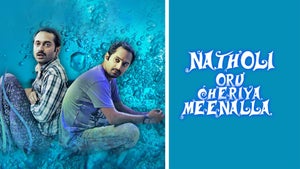 Natholi Oru Cheriya Meenalla on Surya Movies - past program