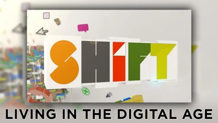 Shift - Living in the Digital Age on dw