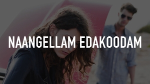 Naangellam Edakoodam on Raj Digital Plus - past program
