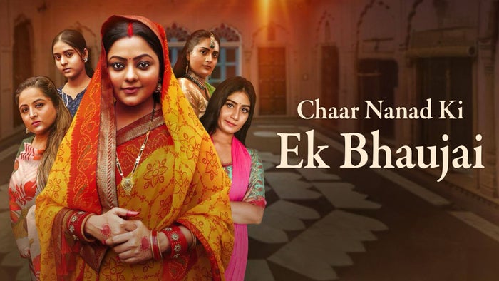 Chaar Nanad Ki Ek Bhaujai on JioTV