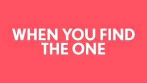 When You Find The One on FilterCopy - past program