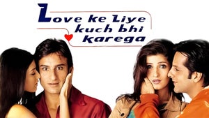 Love Ke Liye Kuch Bhi Karega on Shemaroo Bollywood - past program