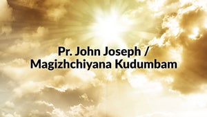 Pr. John Joseph / Magizhchiyana Kudumbam on Nambikkai - future program