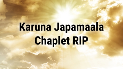 Karuna Japamaala Chaplet RIP on Divya Vani