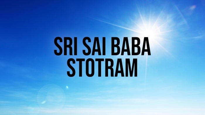 Sri Sai Baba Stotram on JioTV