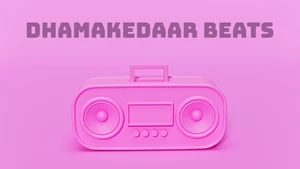 Dhamakedaar Beats on Saga Music