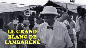 The Great White of Lambarene on TV5 Monde - future program