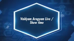 Vaidyam Arogyam Live / Show time Live on T News