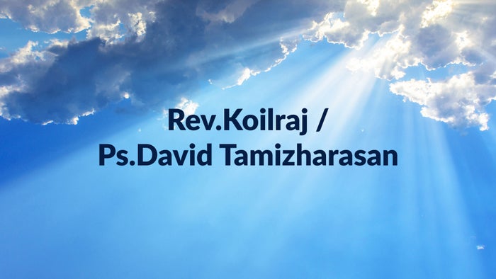 Rev.Koilraj / Ps.David Tamizharasan on JioTV