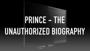 Prince - The Unauthorized Biography on Qello Concerts by Stingray - past program