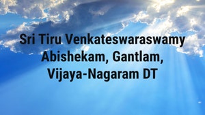 Sri Tiru Venkateswaraswamy Abishekam, Gantlam, Vijaya-Nagaram DT on ETV Life - past program
