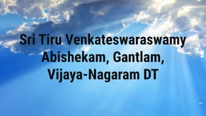 Sri Tiru Venkateswaraswamy Abishekam, Gantlam, Vijaya-Nagaram DT on ETV Life - past program