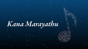 Kana Marayathu on Raj Music Malayalam - past program