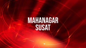 Mahanagar Susat on NDTV Marathi - past program