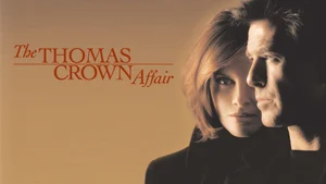 The Thomas Crown Affair on Romedy Now HD