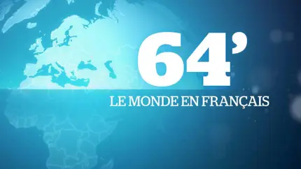 64', le monde en français on TV5 Monde