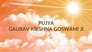 Pujya Gaurav Krishna Goswami Ji on Satsang TV - past program