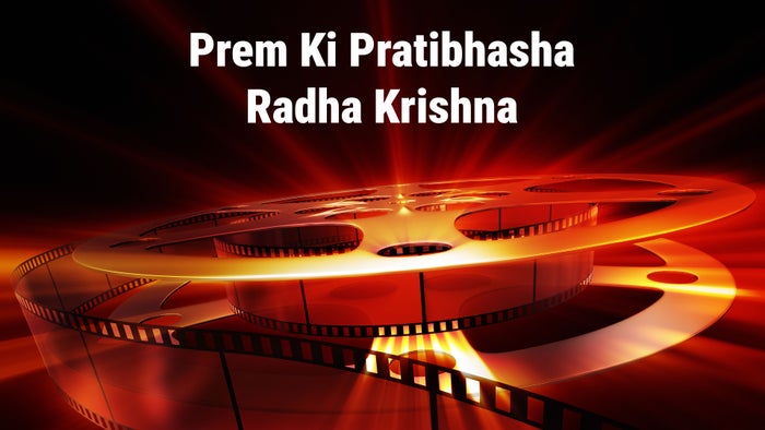 Prem Ki Pratibhasha Radha Krishna on JioTV