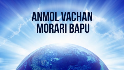 Anmol Vachan Morari Bapu on Darshan 24