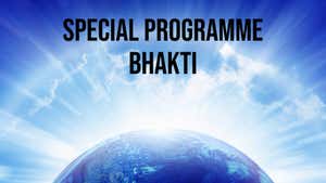 Special Programme Bhakti on News 24x7 - past program