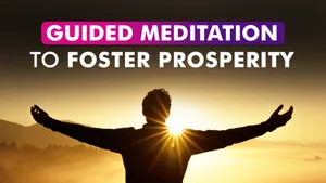 Guided Meditation To Foster Prosperity on Guided Meditation - past program