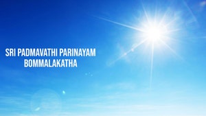Sri Padmavathi Parinayam Bommalakatha on SVBC - past program